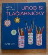 Urob si tlačiarničky